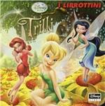 Trilli. Ediz. illustrata