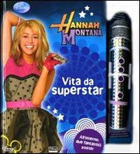 Vita da superstar. Hannah Montana. Con gadget - copertina