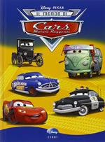 Il mondo di Cars. Ediz. illustrata