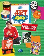 Art attack. Da Halloween a Carnevale. Ediz. illustrata