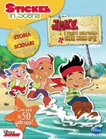 Jake. Sticker in scena. Ediz. illustrata