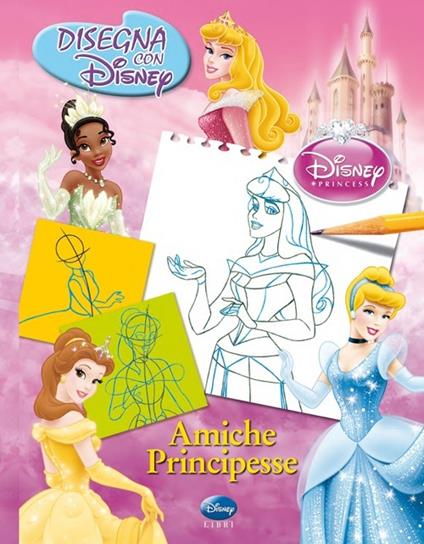 Princess. Disegna con Disney. Ediz. illustrata - copertina