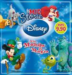 Le mie storie Disney. Un mondo di magia. Ediz. illustrata