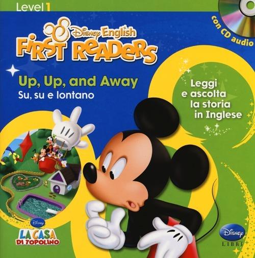 Up, up and away-Su, su e vai. Level 1. Ediz. bilingue. Con CD Audio - copertina