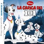 La carica dei 101. Ediz. illustrata