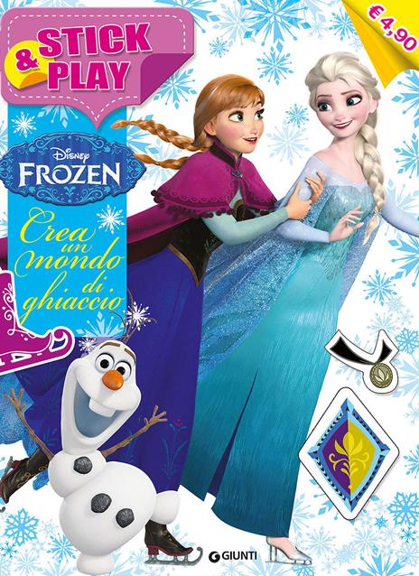 Crea un mondo di ghiaccio. Stick & play. Frozen. Con adesivi. Ediz. illustrata - Tea Orsi - copertina