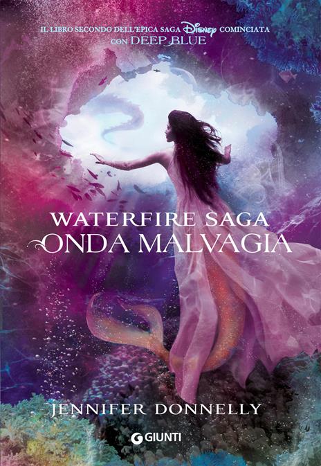 Onda malvagia. Waterfire saga. Vol. 2 - Jennifer Donnelly,V. Marazza,M. Migliavacca - ebook
