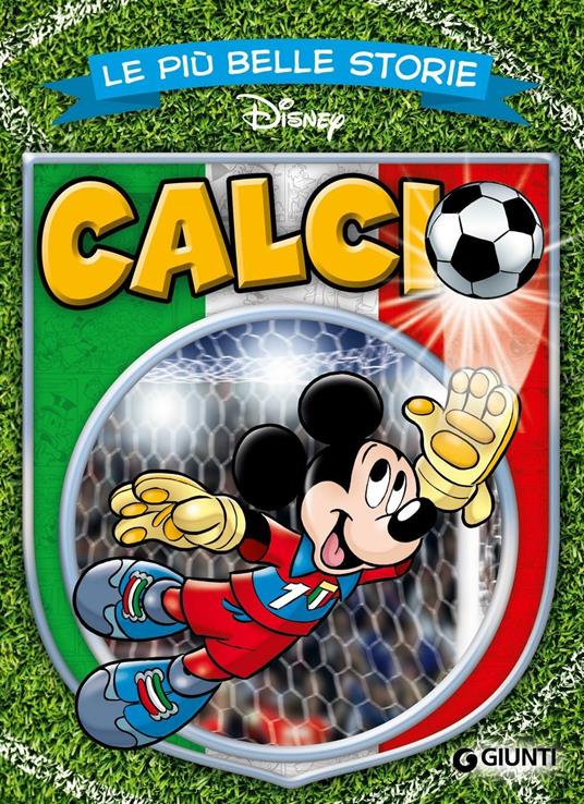 Le più belle storie. Calcio - Disney - ebook