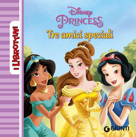 Principesse. Tre amici speciali - copertina