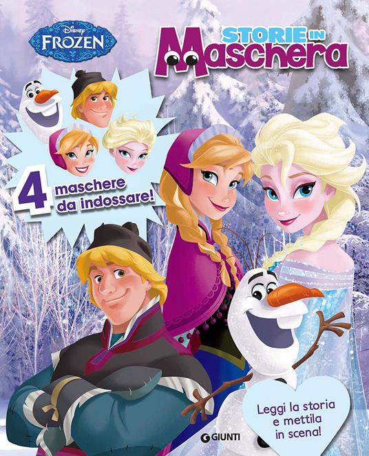 Storie in maschera. Frozen. Con gadget - copertina