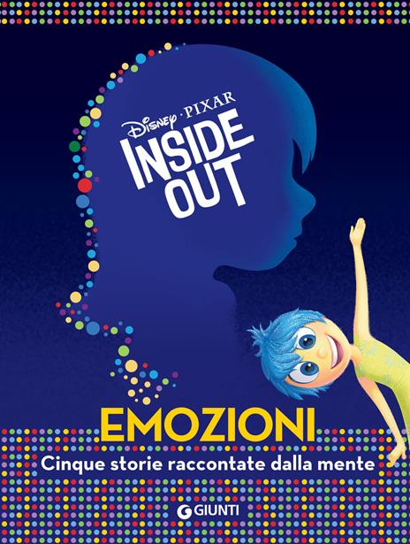 Inside out. Emozioni. Cinque storie raccontate dalla mente - Disney - ebook
