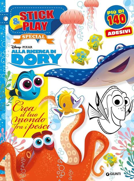 Crea il tuo mondo fra i pesci. Alla ricerca di Dory. Stick & play special. Ediz. illustrata - copertina