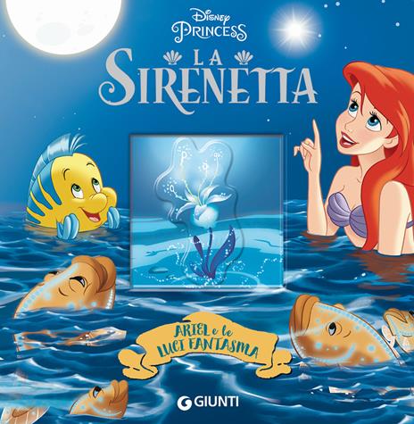 Ariel e le luci fantasma. La Sirenetta. Ediz. a colori - copertina