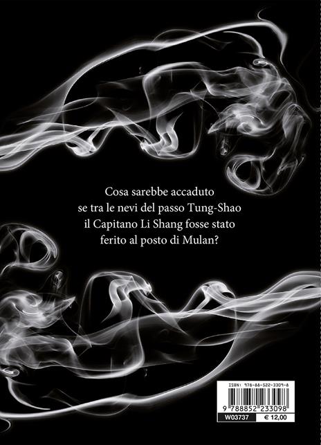 Riflessi. E se Mulan dovesse viaggiare nel Regno degli Spiriti? A twisted tale - Elizabeth Lim - 2