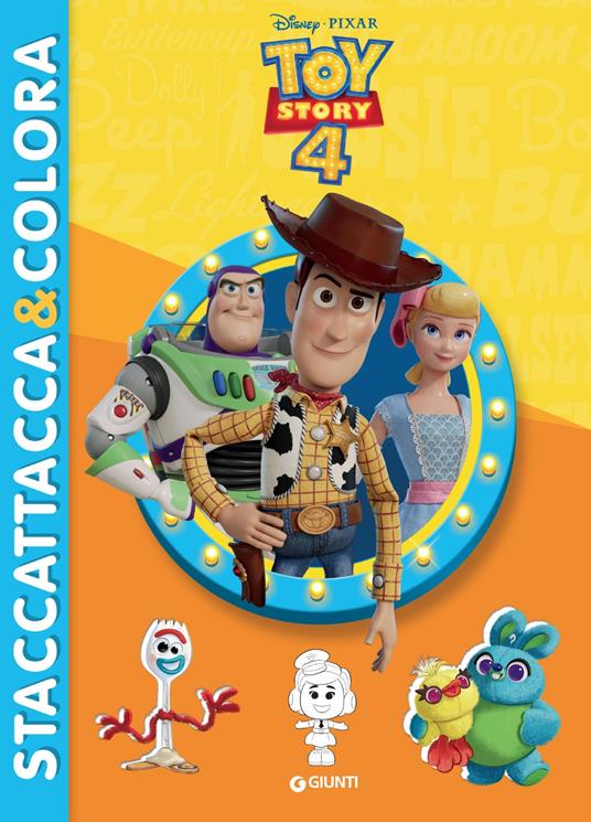 Toy Story 4. Staccattacca & colora. Con adesivi. Ediz. illustrata - copertina