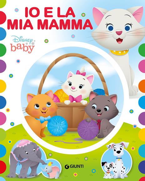 Io e la mia mamma. Ediz. a colori - copertina