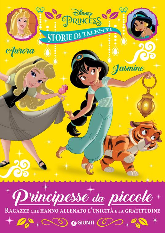 Ragazze che hanno allenato l'unicità e la gratitudine. Storie di talenti. Disney Princess - Disney - ebook