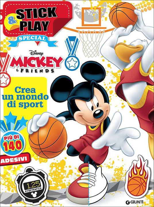 Mickey & friends. Crea un mondo di sport. Stick & play. Con adesivi. Ediz. illustrata - copertina
