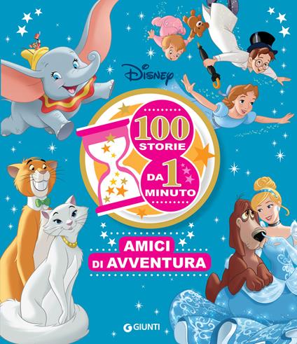 Amici di avventura. 100 storie da 1 minuto - Disney - ebook