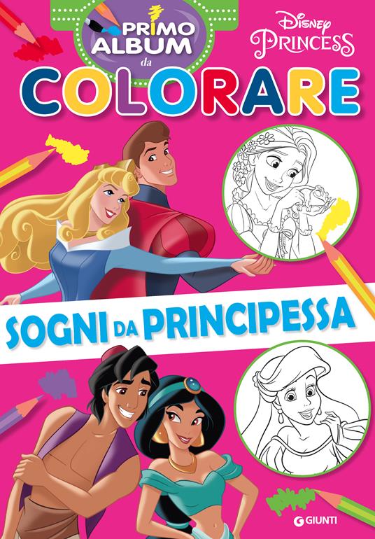 Sogni da principessa. Ediz. a colori - Libro - Disney Libri - Primo album da  colorare