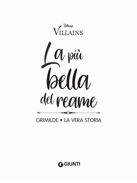 La più bella del reame. Grimilde. La vera storia - Serena Valentino - 2