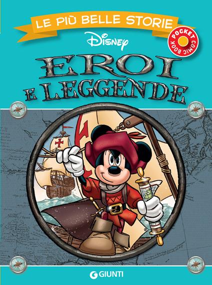 Eroi e leggende. Le più belle storie - Disney - ebook