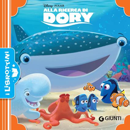 Alla ricerca di Dory - Disney - ebook