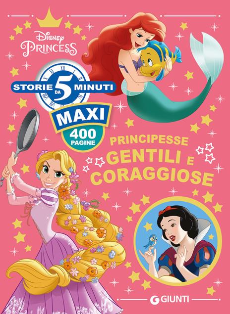 Principesse gentili e coraggiose. Ediz. a colori - copertina