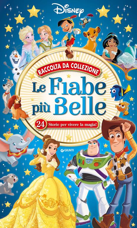 Le fiabe più belle. 24 storie per vivere la magia! Ediz. a colori - copertina