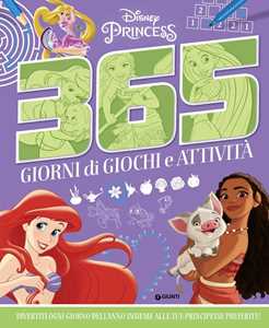 Libro 365 giorni di giochi e attività. Disney Princess. Ediz. a colori 