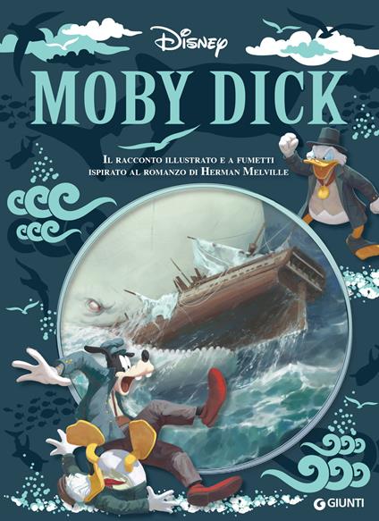Moby Dick. Il racconto illustrato e a fumetti ispirato al romanzo di Herman Melville - Francesco Artibani,Paolo Mottura - ebook