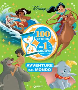 Libro Avventure nel mondo. 100 storie da 1 minuto. Ediz. ad alta leggibilità 