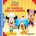 Le parole della pappa. Disney Baby