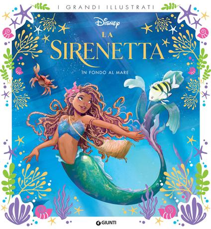 In fondo al mare. La Sirenetta - Disney - ebook
