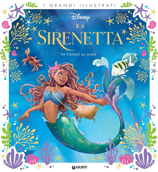 In fondo al mare. La Sirenetta - Disney - ebook