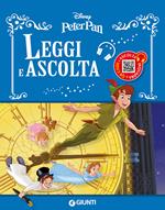 Peter Pan. Leggi e ascolta. Ediz. a colori. Con QR Code per ascoltare le storia