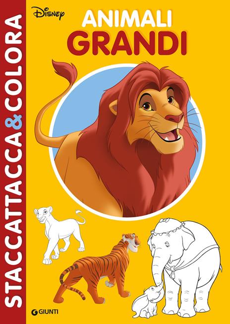 Animali grandi. Il Re Leone. Staccattacca&colora, Con adesivi. Ediz. a colori - copertina