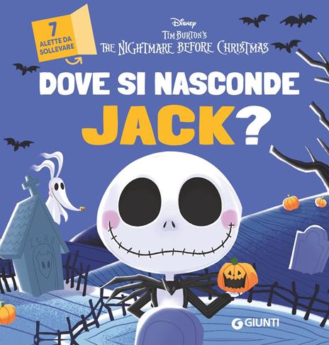 Dove si nasconde Jack? Tim Burton's. The Nightmare before Christmas. Ediz. a colori - copertina