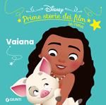 Vaiana. Prime storie dei film
