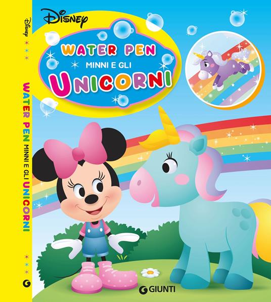 Minni e gli unicorni. Water pen. Ediz. a colori. Con penna ad acqua - copertina