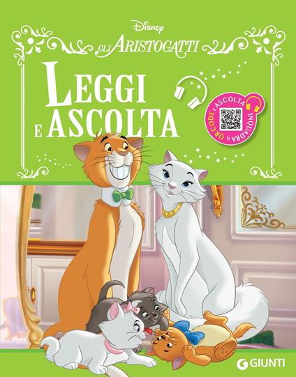 Gli Aristogatti. Leggi e ascolta letto da Gianluca Machelli - Disney - ebook