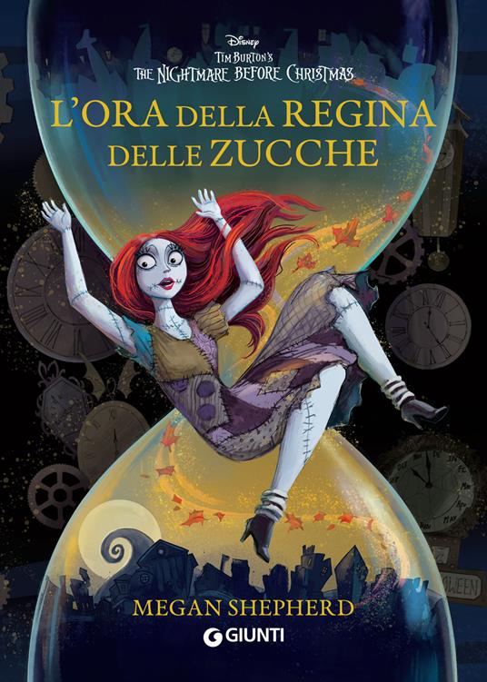 L' ora della Regina delle Zucche. The nightmare before Christmas - Megan Shepherd,Fausto Vitaliano - ebook