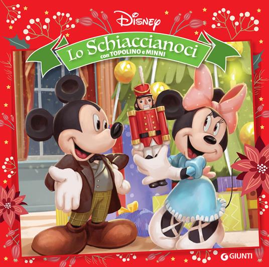 Lo Schiaccianoci con Topolino e Minni - Disney - ebook
