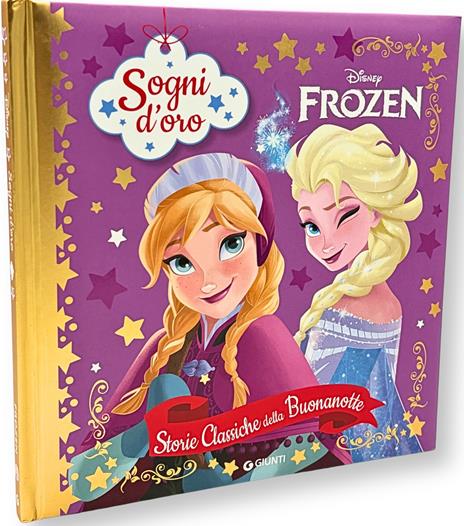 Frozen. Sogni d'oro. Storie classiche della buonanotte. Ediz. a colori - copertina