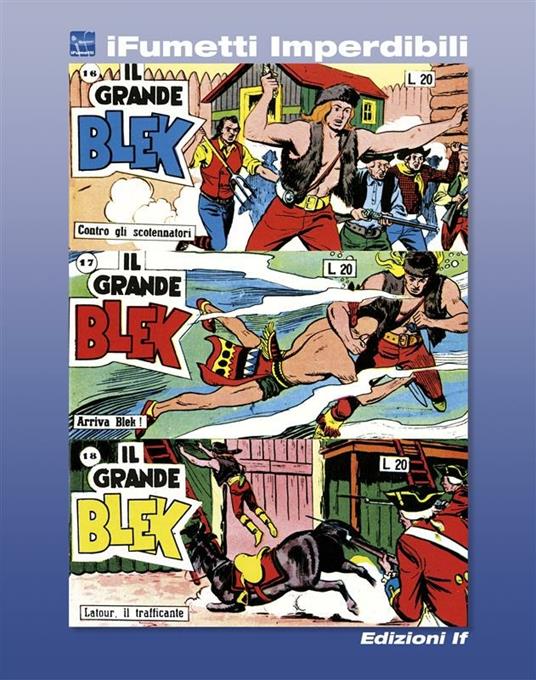 Il grande Blek. Vol. 6 - EsseGesse - ebook