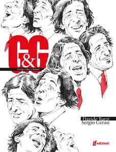 Libro G & G. Giorgio Gaber a fumetti Davide Barzi Sergio Gerasi