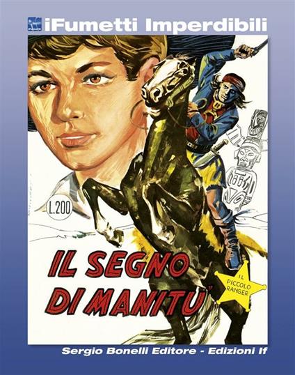 Il piccolo ranger. Vol. 3 - Francesco Gamba,Andrea Lavezzolo - ebook