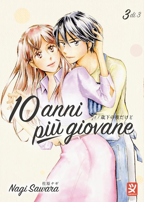 10 anni più giovane. Vol. 3 - Nagi Sawara - copertina