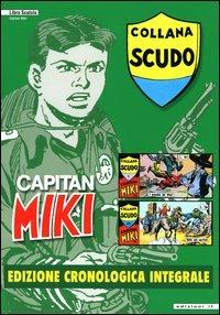 Capitan Miki. Ediz. cronologica integrale. Vol. 1-21 - copertina