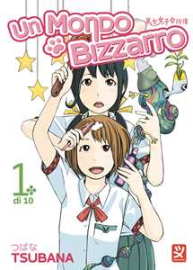 Libro Un mondo bizzarro. Vol. 1 Tsubana